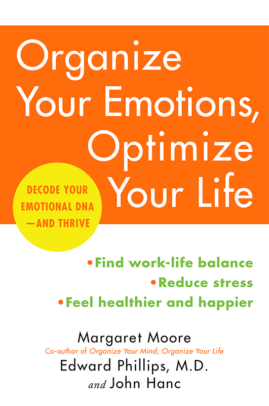 Organize Your Emotions, Optimize Your Life